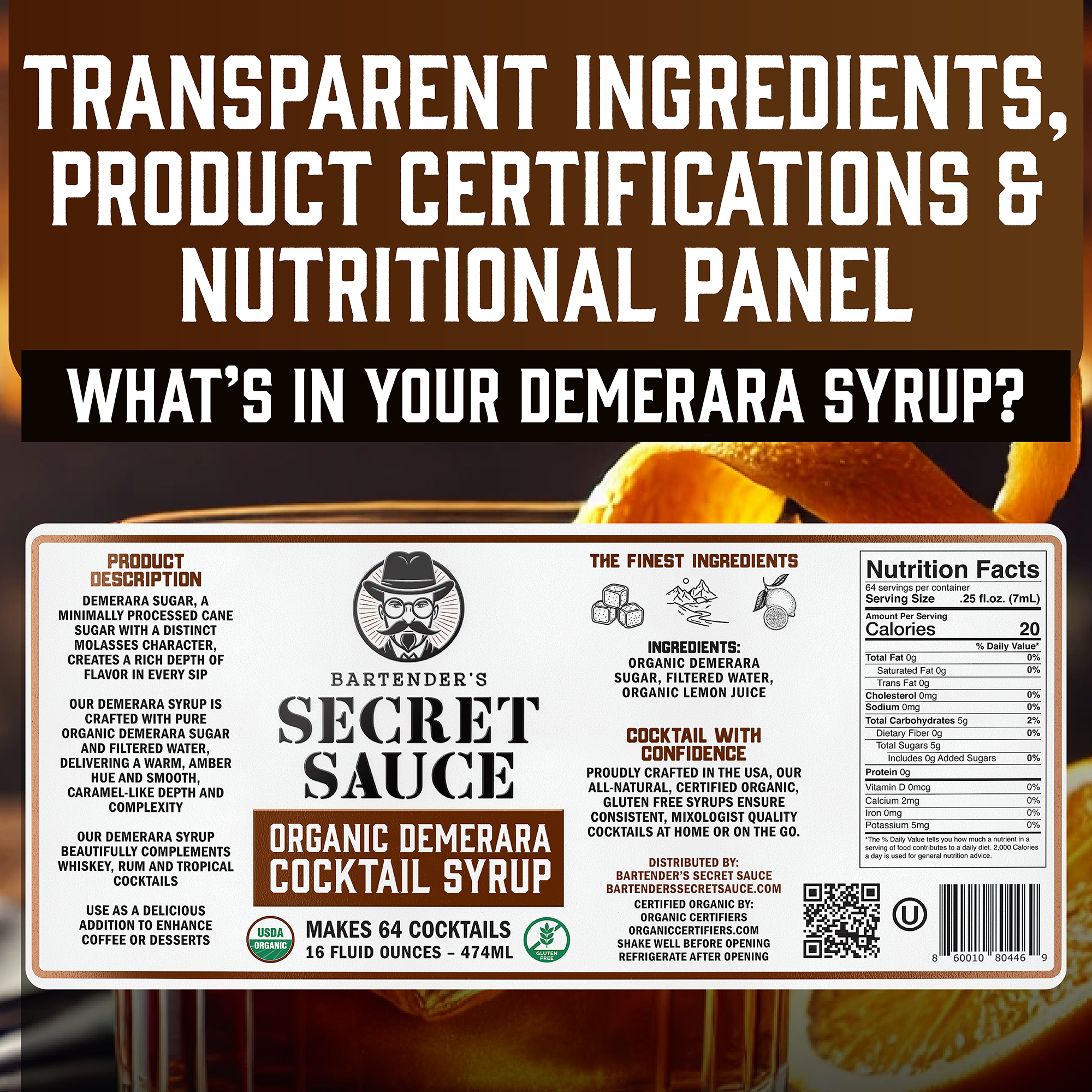 Bartender's Secret Sauce USDA Organic Demerara Cocktail Syrup - 16 Ounce